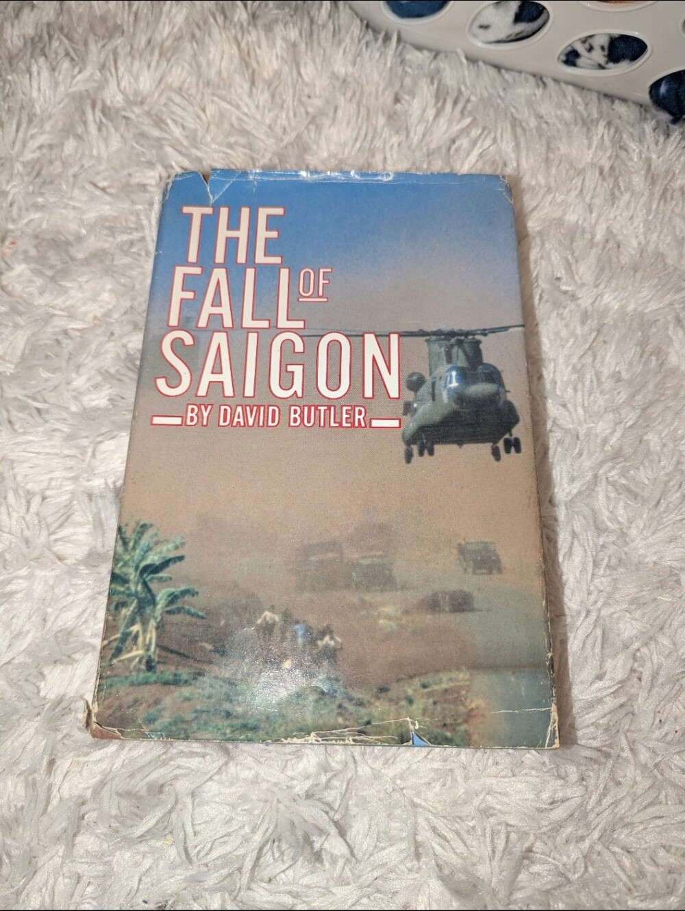 THE FALL OF SAIGON book BY DAVID BUTLER